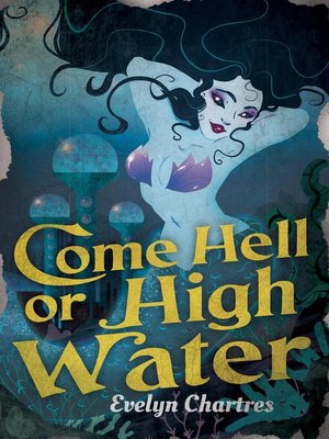 cover image of Come Hell or High Water